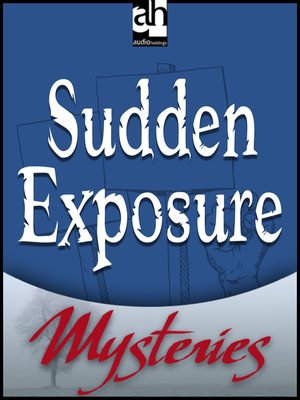 cover image of Sudden Exposure